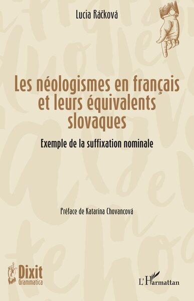 Image de Les néologismes en français et leurs équivalents slovaques