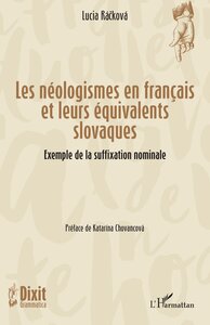 Image de Les néologismes en français et leurs équivalents slovaques