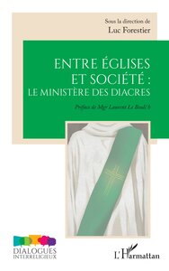Picture of Entre églises et société : le ministère des diacres