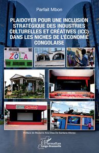 Image de Plaidoyer pour une inclusion stratégique des industries culturelles et créatives (ICC) dans les niches de l’économie congolaise