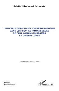 Image de L’interculturalité et l’hétérolinguisme dans les œuvres romanesques de Paul Lomami-Tshibamba et d’Henri Lopes