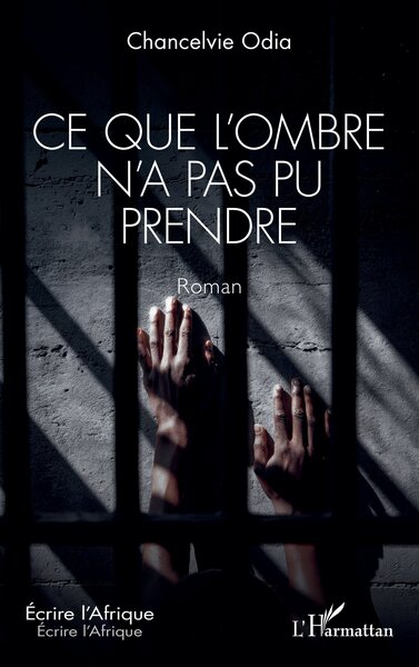 Image de Ce que l’ombre n’a pas pu prendre