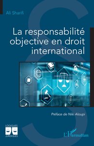 Image de La responsabilité objective en droit international