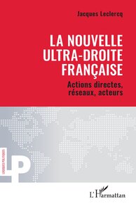 Image de La nouvelle ultra-droite française