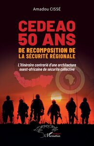Image de CEDEAO 50 ans de recomposition de la sécurité régionale