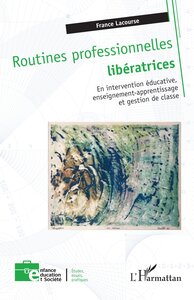 Picture of Routines professionnelles libératrices