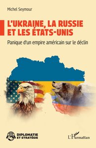 Picture of L’Ukraine, la Russie et les États-Unis