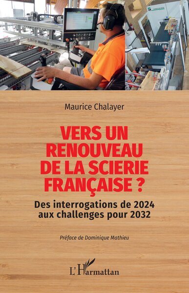 Image de Vers un renouveau de la scierie française ?