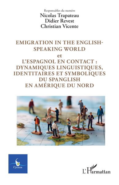 Image de Emigration in the english-speaking world et L’espagnol en contact : dynamiques linguistiques, identitaires et symboliques du spanglish en Amérique du Nord