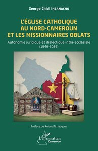 Picture of L’Église catholique au Nord-Cameroun et les missionnaires Oblats