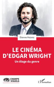 Image de Le cinéma d’Edgar Wright