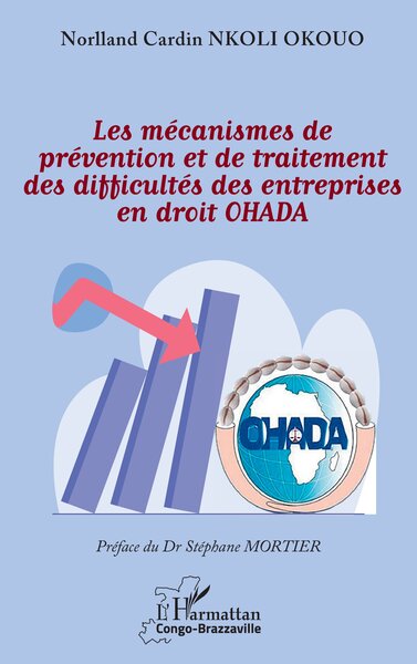 Image de Les mécanismes de prévention et de traitement des difficultés des entreprises en droit OHADA