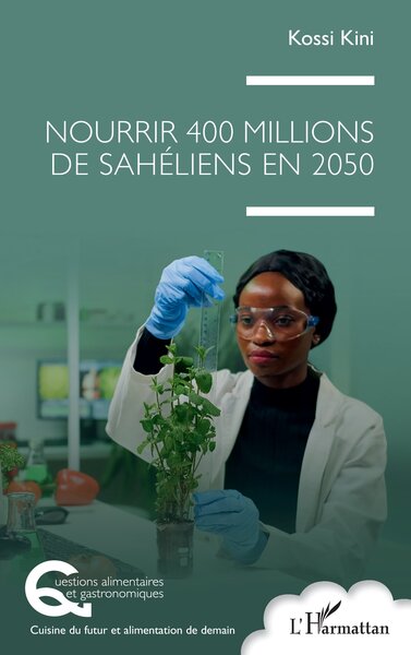 Image de Nourrir 400 millions de Sahéliens en 2050