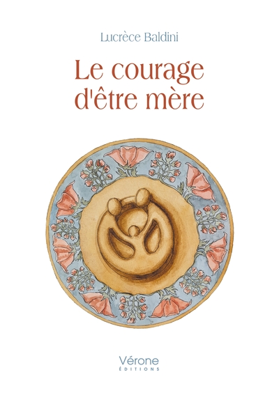 Picture of Le courage d'être mère
