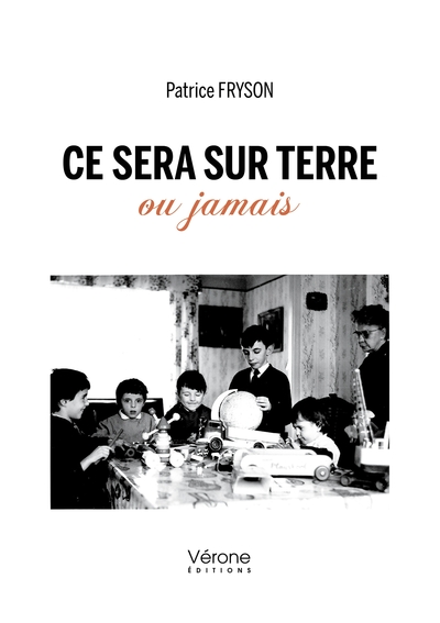 Picture of Ce sera sur Terre ou jamais