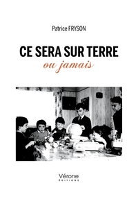 Picture of Ce sera sur Terre ou jamais