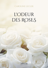 Image de L'Odeur des Roses
