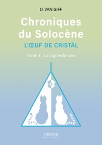 Picture of Chroniques du Solocène - L'OEuf de Cristäl Tome 1 :