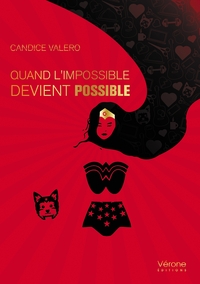 Image de Quand l'impossible devient possible