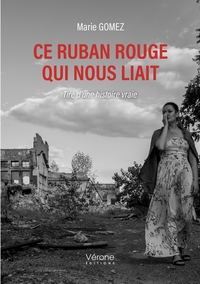 Image de Ce ruban rouge qui nous liait