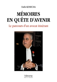 Picture of Mémoires en quête d'avenir   Le parcours d'un avocat itinérant