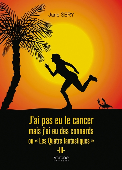 Image de J'ai pas eu le cancer mais j'ai eu des connards ou "Les Quatre fantastiques" -III-