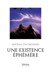 Image de Une existence éphémère
