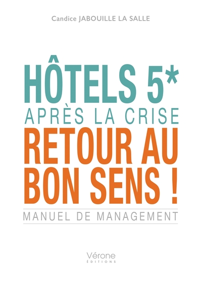 Picture of Hôtels 5* : Après la crise, retour au bon sens !