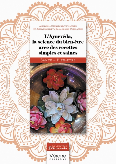 Picture of L'Ayurvéda, la science du bien-être avec des recettes simples et saines