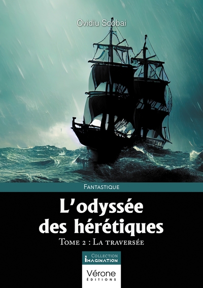 Image de L'odyssée des hérétiques - Tome 2 : La traversée
