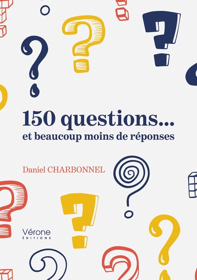 Picture of 150 questions... et beaucoup moins de réponses