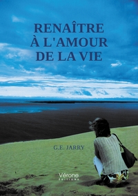 Image de Renaître à l'amour de la Vie