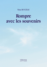 Image de Rompre avec les souvenirs