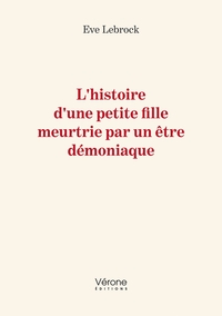 Image de L'histoire d'une petite fille meurtrie par un être démoniaque