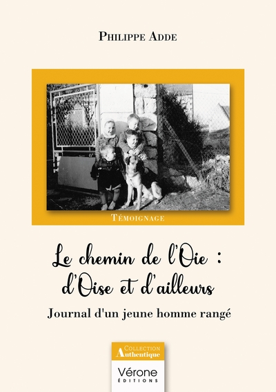 Picture of Le chemin de l'Oie : d'Oise et d'ailleurs - Journal d'un jeune homme rangé