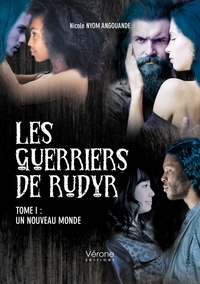 Picture of Les guerriers de Rudyr - Tome I : Un nouveau monde