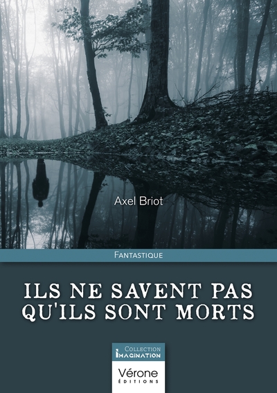 Image de Ils ne savent pas qu'ils sont morts
