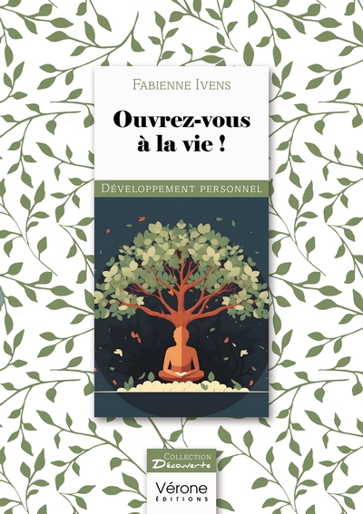 Image de Ouvrez-vous à la vie !