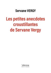 Picture of Les petites anecdotes croustillantes de Servane Vergy