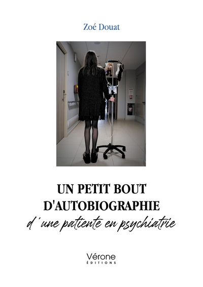 Image de Un petit bout d'autobiographie d'une patiente en psychiatrie