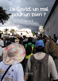 Image de La Covid, un mal pour un bien ?