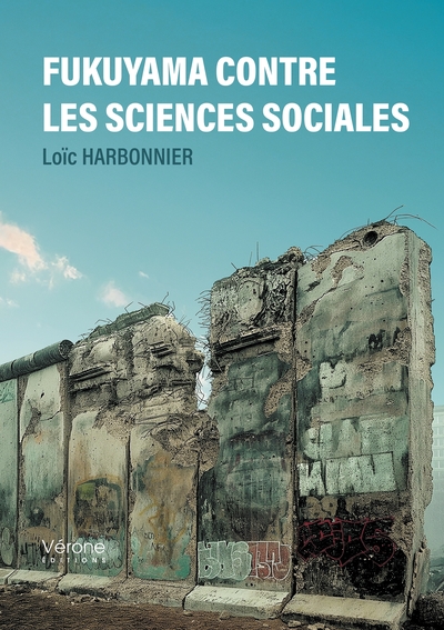Picture of Fukuyama contre les sciences sociales