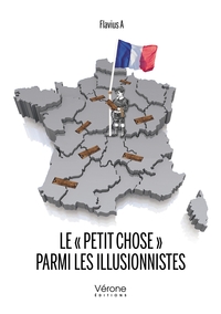 Picture of Le « petit chose » parmi les illusionnistes