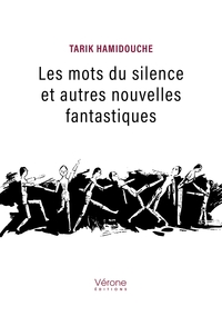 Image de Les mots du silence et autres nouvelles fantastiques