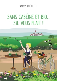 Image de SANS CASÉINE et BIO... s'il vous plait !
