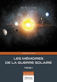 Picture of Les mémoires de la guerre solaire - Tome 1