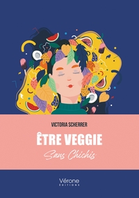 Picture of Être veggie sans chichis