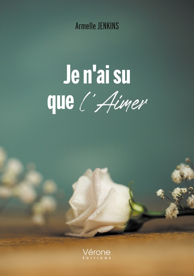 Image de Je n'ai su que l'aimer