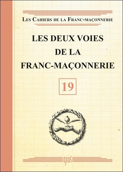 Image de Les deux voies de la Franc-Maçonnerie - Livret 19