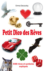 Picture of Petit dico des Rêves - 8000 rêves et symboles expliqués